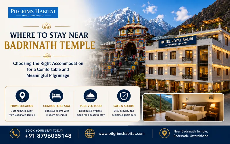 Where to Stay Near Badrinath Temple: Choosing the Right Accommodation for a Comfortable and Meaningful Pilgrimage