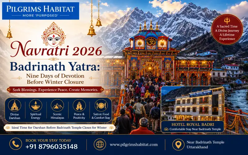Navratri 2026 Badrinath Yatra: Nine Days of Devotion Before Winter Closure
