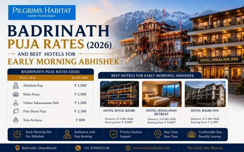 Badrinath Puja Rates (2026) and Best Hotels for Early Morning Abhishek