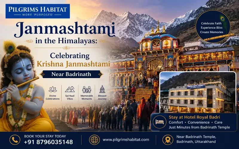 Janmashtami in the Himalayas: Celebrating Krishna Janmashtami Near Badrinath 2026